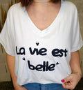 Tee-shirt "la vie est belle"